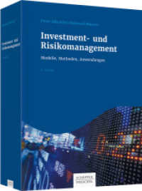 Investment- und Risikomanagement : Modelle, Methoden, Anwendungen （4. Aufl. 2016. 1119 S. 245.000 mm）