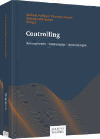 Controlling : Konzeptionen - Instrumente - Anwendungen （1. Aufl. 2017. 642 S. 230.000 mm）