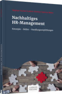 Nachhaltiges HR-Management : Konzepte - Rollen - Handlungsempfehlungen (Keine Reihe 14109) （1. Aufl. 2019. 242 S. 245.000 mm）