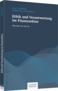 Ethik und Verantwortung im Finanzsektor : Was jetzt zu tun ist (Keine Reihe 10211) （1. Aufl. 2017. 97 S. 230.000 mm）
