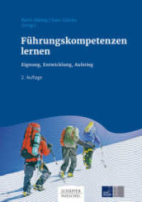 Führungskompetenzen lernen : Eignung, Entwicklung, Aufstieg （2. Aufl. 2017. 470 S. 244.000 mm）