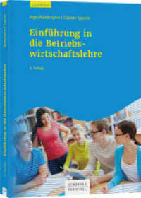 Einführung in die Betriebswirtschaftslehre （8. Aufl. 2020. 300 S. 239.000 mm）