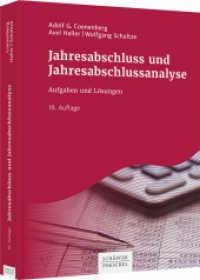 Jahresabschluss und Jahresabschlussanalyse : Aufgaben und Lösungen （18. Aufl. 2021. 484 S. 230.000 mm）