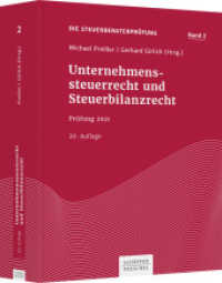 Unternehmenssteuerrecht und Steuerbilanzrecht : Prüfung 2021 (Die Steuerberaterprüfung 2)