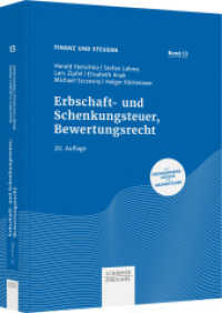 Erbschaft- und Schenkungsteuer, Bewertungsrecht (Finanz und Steuern 13) （20. Aufl. 2024. 580 S.）