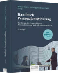 Handbuch Personalentwicklung : Die Praxis der Personalbildung, Personalförderung und Arbeitsstrukturierung （5. Aufl. 2022. 816 S. 236.000 mm）