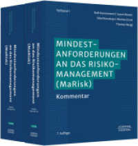 Mindestanforderungen an das Risikomanagement (MaRisk) : Kommentar. Umsetzungshilfe zur 7. & 8. MaRisk-Novelle; mit Anforderungen der EBA an die Kreditvergabe und Überwachung, Management von ESG-Risiken （7. Aufl. 2025. 2909 S. 250.000 mm）
