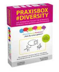 Praxisbox Diversity : Das interaktive Toolkit für Workshops, Trainings und Entwicklungsprogramme （1. Auflage 2024. 2024. 100 S. 312.000 mm）