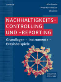 Nachhaltigkeitscontrolling : Grundlagen - Instrumente - Praxisbeispiele （1. Auflage 2025. 2025. 200 S.）