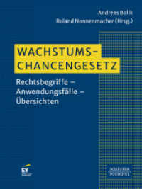 Wachstumschancengesetz : Rechtsbegriffe - Anwendungsfälle - Übersichten_ （1. Auflage 2024. 2024. 200 S.）