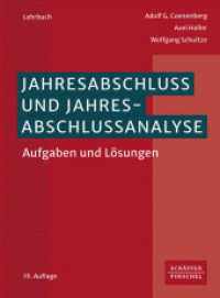 Jahresabschluss und Jahresabschlussanalyse : Aufgaben und Lösungen （19. Aufl. 2024. 504 S. 240.000 mm）