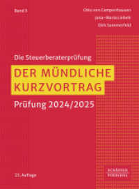 Der mündliche Kurzvortrag : Prüfung 2024/2025 (Die Steuerberaterprüfung 5) （23. Aufl. 2024. 460 S. 230.000 mm）