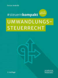#steuernkompakt Umwandlungssteuerrecht : F&uuml;r Onboarding - Schnelleinstieg - Fortbildung. Mit Checklisten zu Formen von Umwandlungen wie Spaltung, Verschmelzung, Formwechsel, Einbringung und Realteilung （2. Aufl. 2025. 172 S. 236.000 mm）