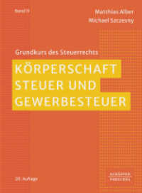 Körperschaftsteuer und Gewerbesteuer (Grundkurs des Steuerrechts 11) （20. Aufl. 2026. 300 S.）