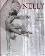 Nelly : Dresden, Athens, New York
