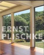 Ernst Plischke : Modern Architecture for the New World : the Complete Works