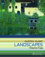 クリムトの風景画<br>Gustav Klimt, Landscapes （2006. 217 p. w. 70 b&w  and 214 col. ill. 24 cm）