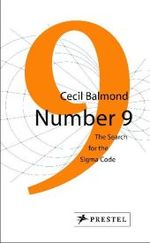 Number 9 : The Search for the Sigma Code