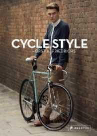 Cycle Style （2012. 192 p. w. 200 col. ill. 240 mm）