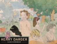 Henry Darger : With Henry Darger's the History of My Life