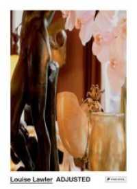 Louise Lawler. Adjusted （2013. 200 S. m. 160 Farbabb. 279 mm）
