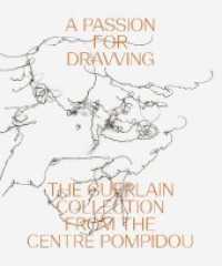A Passion for Drawing : The Guerlain Collection from the Centre Pompidou. Katalog zur Ausstellung in der Albertina Wien