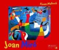 Kunst-Malbuch Joan Miró (Prestel Junior) （4. Aufl. 2015. 32 S. 16 SW-Abb., 16 Farbabb. 280 mm）