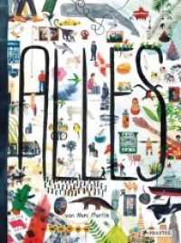 ALLES （2018. 40 S. durchgehend illustriert und Spotlack auf dem Cover. 337 mm）