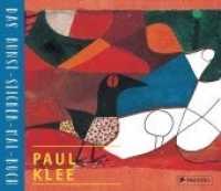 Paul Klee (Das Kunst-Sticker-Mal-Buch 8) （2018. 32 S. mit Stickerbogen. 280 mm）