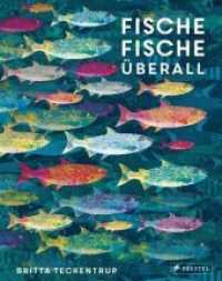 Fische, Fische überall （2019. 32 S. 32 Farbabb. 307 mm）