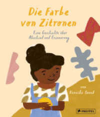 Die Farbe von Zitronen : Eine Geschichte über Abschied und Erinnerung