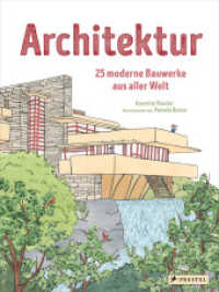 Architektur : 25 moderne Bauwerke aus aller Welt （2022. 64 S. 25 Farbabb. 328 mm）