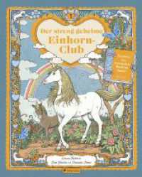Der streng geheime Einhorn-Club : Mit einem versteckten Mini-Buch hinten im Buch! für Kinder ab 6 （2023. 24 S. separates Büchlein zum Herausnehmen mit 32 Seiten; Go）
