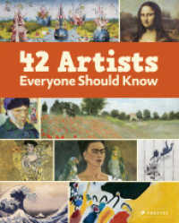 42 Artists Everyone Should Know (Kunst f&uuml;r Kids)