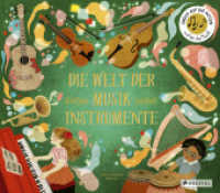 Die Welt der Musikinstrumente : Ein Sound-Buch zum Hören mit 10 Soundmodulen. Ein Sachbilderbuch für Kinder ab 6 Jahren (Prestel junior Sound-Bücher 11) （2024. 24 S. mit 10 integrierten Soundmodulen und Goldfolienprägun）