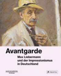 Impressionismus in Deutschland : Max Liebermann und seine Zeit （2025. 256 S. 200 Farbabb. 300 mm）