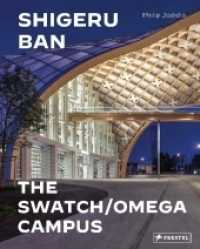 Shigeru Ban Architects : Swatch and Omega Campus