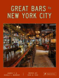 Great Bars of New York City : 30 of Manhattan's Best-Loved Drinking Establishments （2024. 240 S. 220 Farbabb. 277 mm）