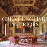 Great English Interiors （2018. 224 S. 182 Farbabb. 288 mm）