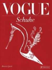 VOGUE: Schuhe : 100 Jahre Eleganz, Schönheit und Stil （2016. 304 S. 100 SW-Abb., 230 Farbabb. 365 mm）