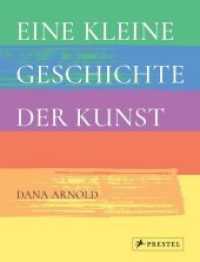 Eine kleine Geschichte der Kunst （2016. 192 S. 50 Farbabb. 180 mm）