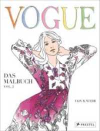 VOGUE - Das Malbuch Bd.2 （2017. 96 S. 90 SW-Abb. 288 mm）