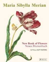 Maria Sibylla Merian: The New Book of Flowers/Neues Blumenbuch : 22 Pull-Out Posters （2020. 48 S. 22 Farbabb. 351 mm）