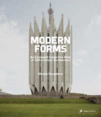 Modern Forms : An Expanded Subjective Atlas of 20th Century Architecture （2022. 288 S. 250 Farbabb. 287 mm）