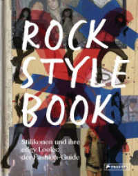 Rock Style Book : Stilikonen und ihre edgy Looks: der Fashion-Guide （2022. 264 S. 237 mm）