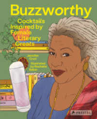 Buzzworthy : Cocktails Inspired by Female Literary Greats (Cocktails 4) （2023. 160 S. 180 Farbabb. 248 mm）