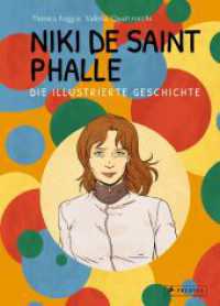 Niki de Saint Phalle - Die illustrierte Geschichte （2023. 128 S. 128 Farbabb. 246 mm）
