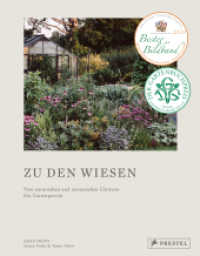 Zu den Wiesen : Vom naturnahen und artenreichen G&auml;rtnern. Ein Gartenportr&auml;t. Das neue Buch zum Blog Krautkopf. Ausgezeichnet mit dem Deutschen Gartenbuchpreis 2024 und von der Deutschen Gartenbau-Gesellschaft als TOP 5 （2024. 240 S. 140 Farbabb. 277 mm）