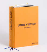 Louis Vuitton Catwalk : Die Kollektionen - von Marc Jacobs und Nicolas Ghesquière - In mehr als 1.100 Abbildungen (Catwalk-Reihe 4) （2025. 632 S. Mit mehr als 1350 Abbildungen. 277 mm）