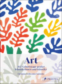 ART : 365 Geburtstage großer Künstlerinnen und Künstler. Ein immerwährender Kalender （2025. 384 S. 365 Farbabb. 230 mm）
